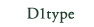 D1type